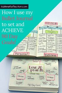 How I use my Bullet Journal to set [and achieve] 90 day goals