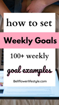 How to set weekly goals | goal setting | weekly goals ideas | weekly goals inspirations | personal growth | self improvement tips | personal goals | goals planner | setting smart goals | Productivity | personal development tips | daily goals ideas |  .