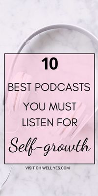 Do you love podcasts? Podcasts are amazing tools for self-improvement and there’s a lot of useful information you constantly receive when you listen to them regularly. Here are 10 best podcasts for personal growth, 10 motivation podcasts for women, 10 inspiring podcasts you should listen to