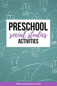 Preschool Social Studies Activities - Mama Teaches