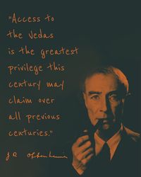 “Access to the Vedas is the greatest privilege this century may claim over all previous centuries.” Quotes of #oppenheimer #oppenheimerquotes Made By दिpti #दिpti #speech #letter #history #physics #fatherofbomb