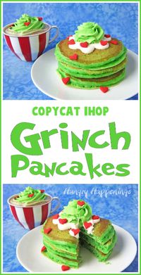 collage of images showing copycat IHOP Grinch pancakes topped with cream cheese icing, green whipped cream, and red candy hearts