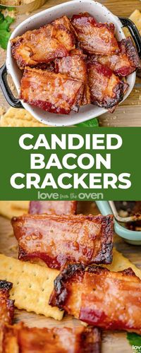 Candied Bacon Crackers • Love From The Oven