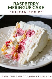 Raspberry Meringue Cake - Pilar's Chilean Food & Garden