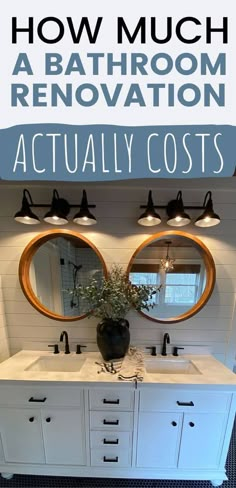 a bathroom with two sinks, mirrors and lights on the wall above it is an article about how much a bathroom renovation actually cost