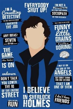 a poster with some words on it that says, i believe in sherlock holles