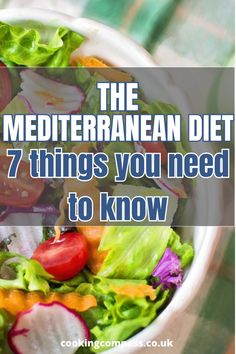 the mediterranean diet 7 things you need to know