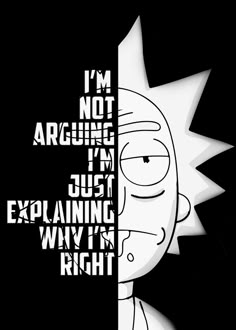 a cartoon character with the words i'm not arguing in just explaining why it's right