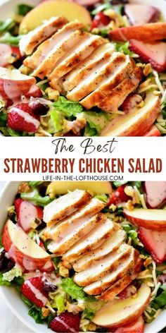 the best strawberry chicken salad recipe is made with fresh strawberries, lettuce, and sliced apples