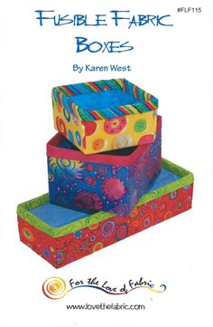 three colorful boxes stacked on top of each other with the words, freebie fabric box 2