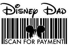 a barcode with the words disney dad on it