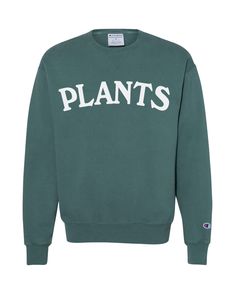 Plants Champion® Sweatshirt – Valley Cruise Press Merch Inspiration, Music Merch, Champion Brand, Champion Shirt, The Sunrise, Champion Sweatshirt, Branded Sweatshirts, Men Fits, Text Design