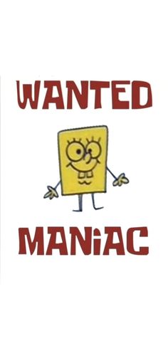 a sticker with the words wanted mananac on it