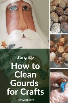 how to clean gourds for crafts with pictures of santa's face and hands