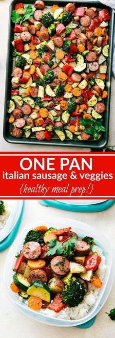 one pan italian sausage and veggies with healthy meal preps on the side