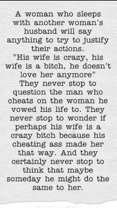 a poem written in black ink on white paper with the words, woman who sleeps with another woman's husband will say anything