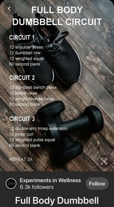 the full body dumbbell circuit is shown with instructions for how to do it and what to use it