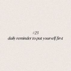 the text reads 23 daily reminder to put yourself first