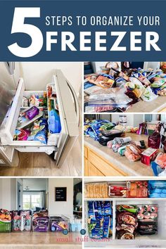 the five steps to organize your freezer are shown in this collage with pictures