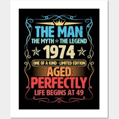 The Man 1974 Aged Perfectly Life Begins At 49th Birthday Shirt, 49th birthday shirt, 49th birthday shirts for men, my 49th birthday shirt men, happy 49th birthday shirt, men 49th birthday t-shirt, mens 49th birthday shirts, 1974 birthday shirt, shirt 1974, 1974 shirts for men, 1974 birthday shirts for men, 1974 shirt, made in 1974 shirt men, 49th birthday shirts for men 1974, since 1974 shirt, men 1974 t shirt, birthday shirt, happy birthday shirt, birthday shirts for men -- Choose from our vast selection of art prints and posters to match with your desired size to make the perfect print or poster. Pick your favorite: Movies, TV Shows, Art, and so much more! Available in mini, small, medium, large, and extra-large depending on the design. For men, women, and children. Perfect for decoratio Happy 68th Birthday, Happy 59th Birthday, Birthday Shirts For Men, 40th Birthday For Women, 68 Birthday, Happy 65 Birthday, Happy Birthday Shirt, Man Myth Legend, 38th Birthday