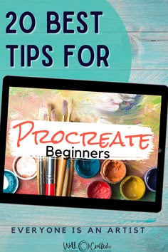 a tablet with the title 20 best tips for procreate beginners on it