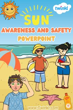 Sun Awareness And Safety PowerPoint Teach Kids