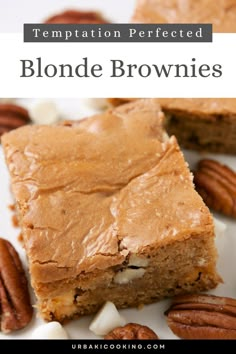 there are two pieces of brownies with pecans on the side and text overlay that reads, temptation perfected blonde brownies