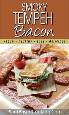 the cover of smoky tempeh bacon is shown