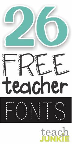 the text reads 26 free teacher fonts