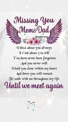 a poem that reads, missing you mom's dad