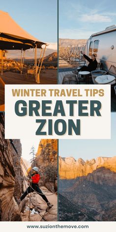 the words winter travel tips greater zon are overlaid by images of people climbing up and down mountains