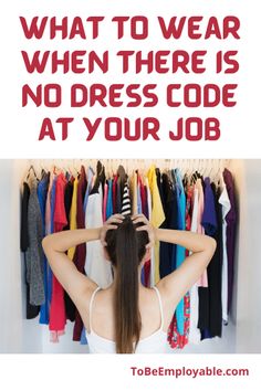 Professional Dress Code Women, Dress Down Friday, Office Dress Code, Job Tips, My Attitude, Difficult People, Job Interview Tips, Getting Dressed, Anything Goes