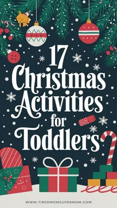 the cover of 17 christmas activities for toddlers