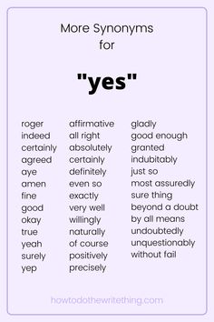 a poster with the words more syonomyms for yes and other things in it