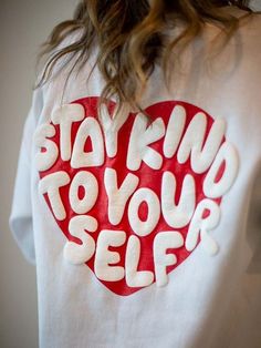 How To Have Style, Deserve To Be Happy, Worthy Of Love, Stay Kind, Love Sweatshirt, Sweatshirt White, You Matter, You Are Worthy