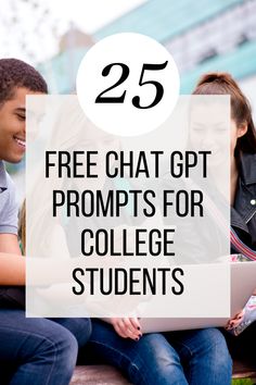 two students sitting on a bench with the text 25 free chats for college students