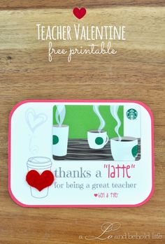 a teacher valentine card with coffee cups on it and the words, thank a latte for being a great teacher