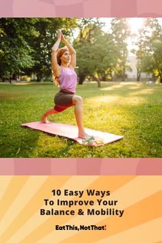 10 Easy Ways To Improve Your Balance & Mobility Flexibility Exercises, Core Strengthening Exercises, Mindful Movement, Strengthen Core, Major Muscles, Balance Exercises, Improve Balance, Improve Posture