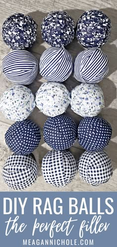 several blue and white balls with text overlay that says diy rag balls the perfect easter egg