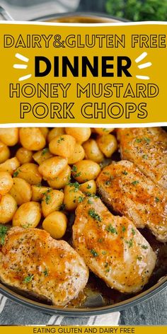 chicken and gluten free dinner with honey mustard pork chops