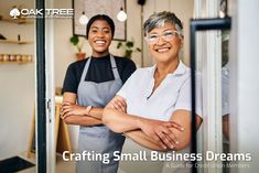 two women standing next to each other with the words crafting small business dreams