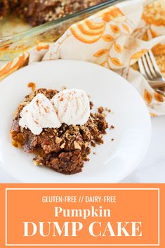 gluten - free / dairy - free pumpkin dump cake with whipped cream on top