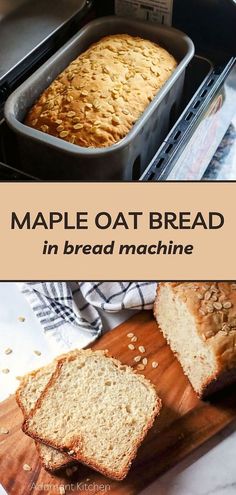 a loaf of maple oat bread sitting on top of a cutting board