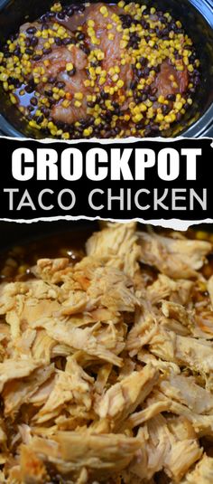 crockpot taco chicken with corn in the background