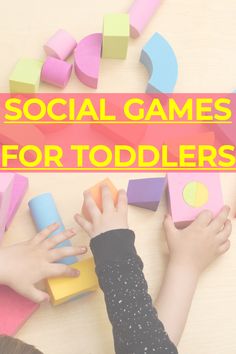 two children playing with blocks and toys on a table that says social games for toddlers