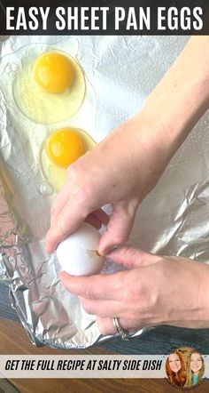 an image of two eggs being cooked on foil with the words easy sheet pan eggs