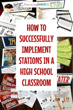 the words how to successfully implement stations in a high school classroom are surrounded by pictures and text