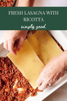 a person cutting up some food on top of a white plate with the words fresh lasagna with ricotta simply good