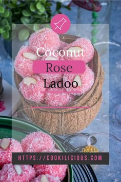 coconut rose ladoo recipe with text overlay