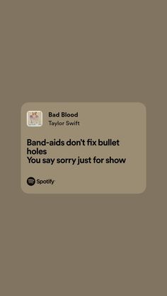 Taylor Swift Bad Blood, Human Traffic, Swift Quotes, Swift Lyrics, Saying Sorry, Bad Blood, I'm Afraid, Art Wallpaper Iphone, Taylor Swift Lyrics